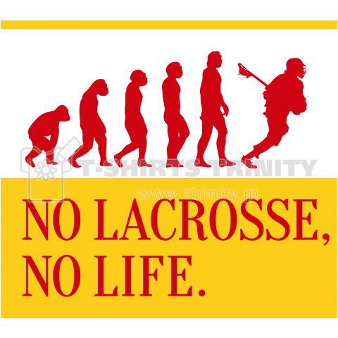 ラクロス NO LACROSSE, NO LIFE.