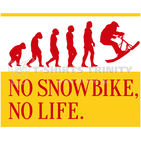スノーバイク NO SNOWBIKE, NO LIFE.