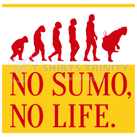 相撲 NO SUMO, NO LIFE.