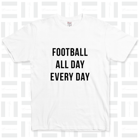 FOOTBALL ALL DAY EVERY DAY