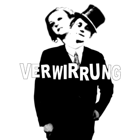 VERWIRRUNG