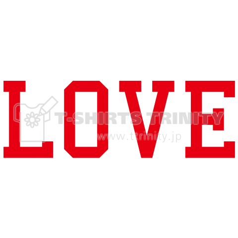 LOVE-愛-/タイポグラフィ,文字,メッセージ,Tシャツ,ロンT,パーカー,スウェット