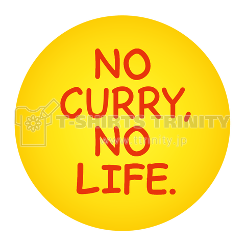 NO CURRY, NO LIFE.  Vo.2