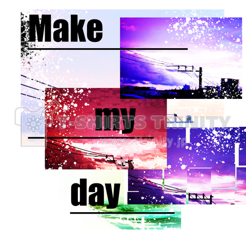 Make my day 黒文字