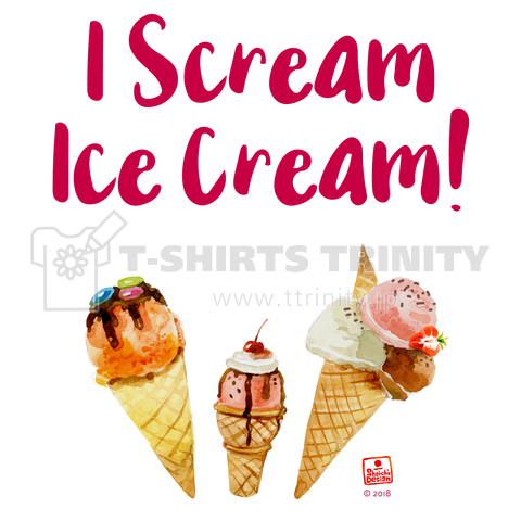 I Scream, Ice cream! © 2018 Shoichi Design T-SHIRTS