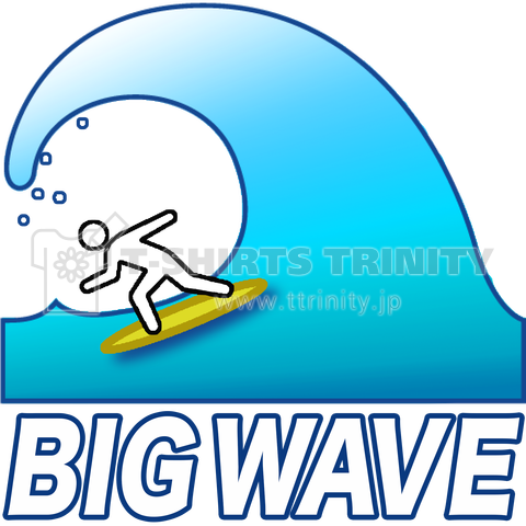 BIG WAVE!