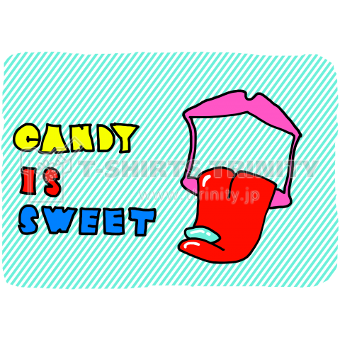 Candy Is Sweet
