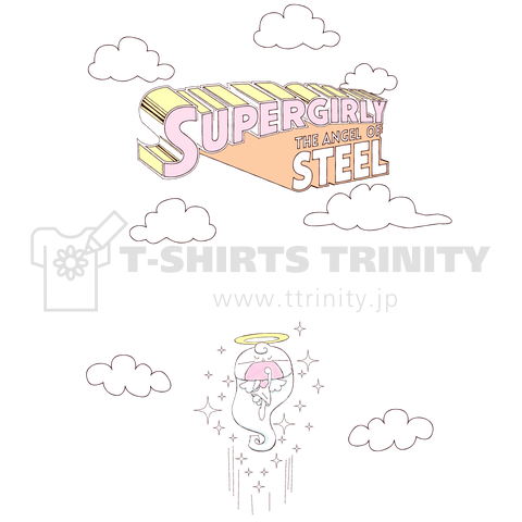 SUPER GIRLY ANGEL OF STEEL