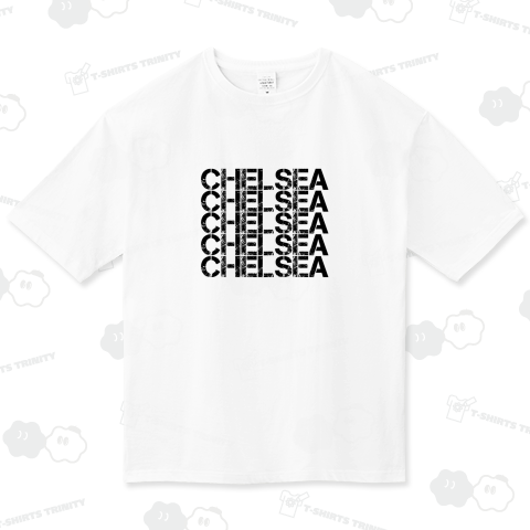 CHELSEA×CHELSEA×CHELSEA ビッグシルエットTシャツ(5.6オンス)