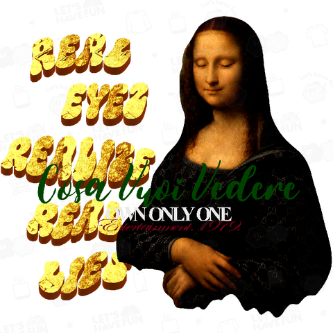 REAL EYES REALIZE REAL LIES