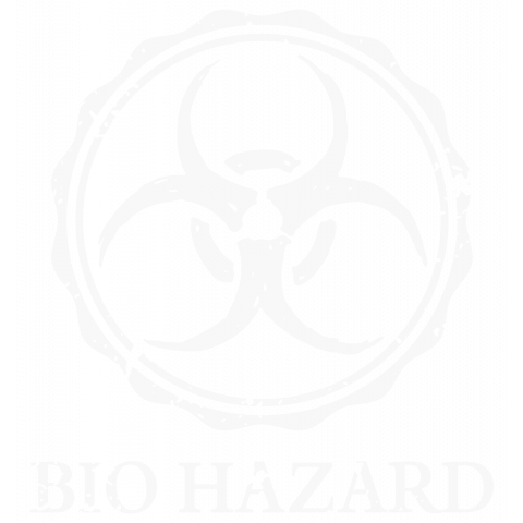 BIO HAZARD