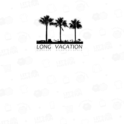 LONG VACATION