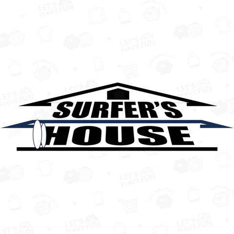 SURFER’S HOUSE