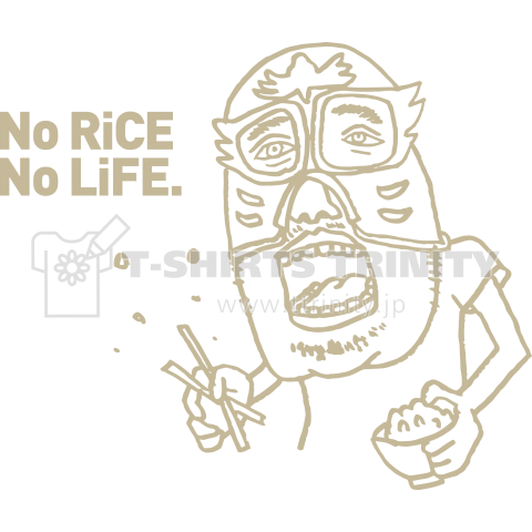 No RiCE No LiFE.