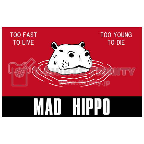 MAD HIPPO