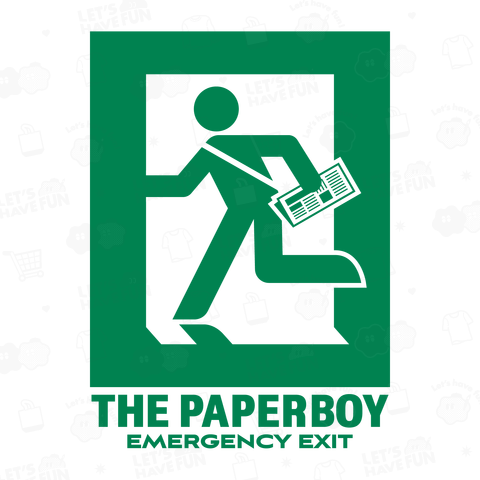 THE PAPER BOY【非常口kgs】
