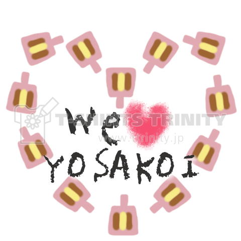 We Love よさこい