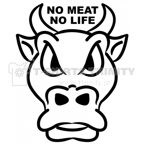 NO MEAT  NO LIFE