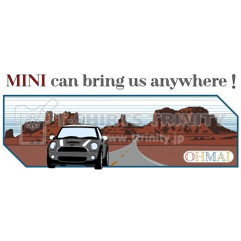 Mini Can Bring Us Anywhere 1 ミニクーパー デザインtシャツ通販 Tシャツトリニティ