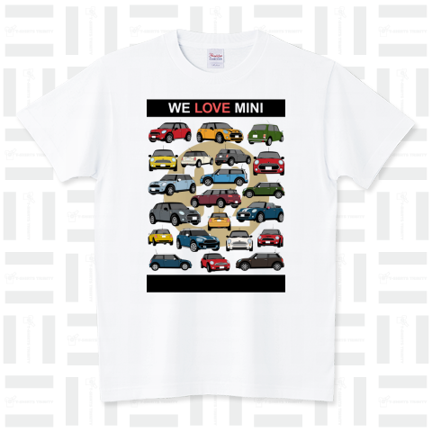 WE LOVE MINI. ver.4 ミニクーパー スタンダードTシャツ(5.6オンス)