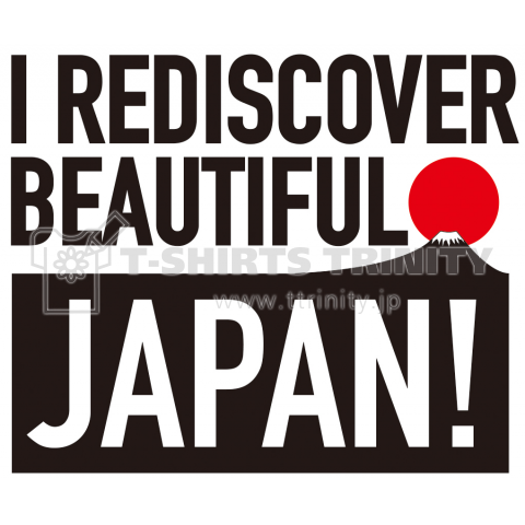 I REDISCOVER BEAUTIFUL  JAPAN!