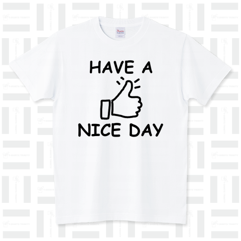 HAVE A NICE DAY スタンダードTシャツ(5.6オンス)