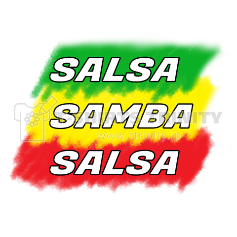 SALSA SAMBA SALSA(サルサ サンバ サルサ)