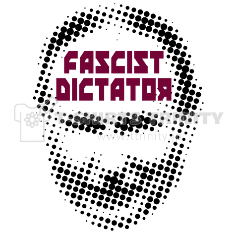 FASCIST DICTATOR /B