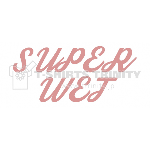 superwet