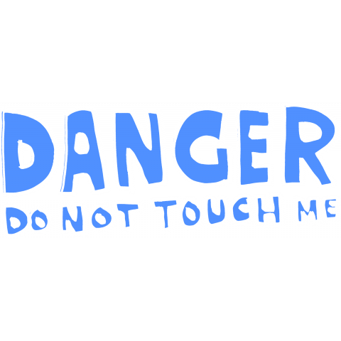 DANGER