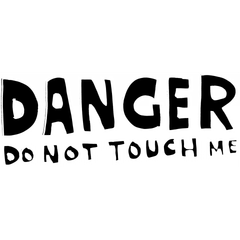 DANGER