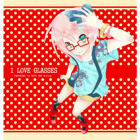 I LOVE GLASSES