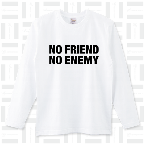 NO FRIEND  NO ENEMY ロングTシャツ(5.6オンス)