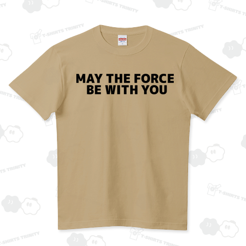 May The Force Be With You