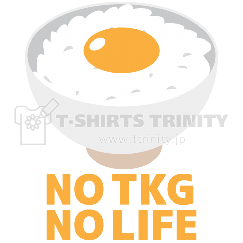 NO TKG NO LIFE