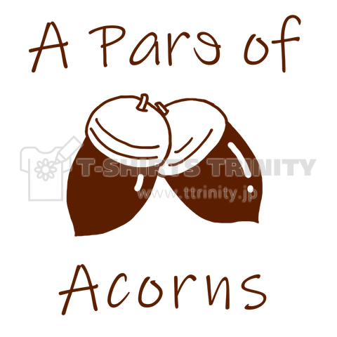 A Pare of Acorns(A)