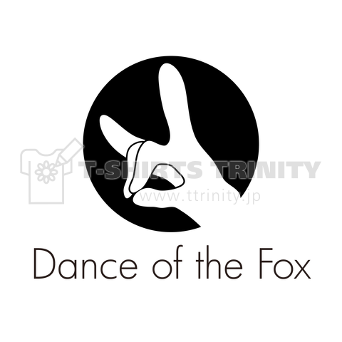 だっdance Of The Fox 18秋モデル デザインtシャツ通販 Tシャツトリニティ