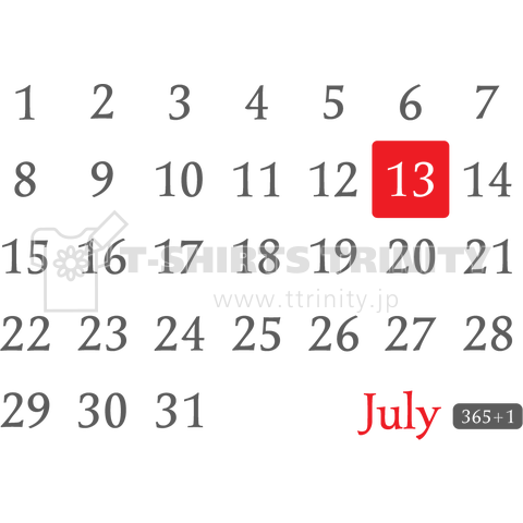 13th July 7月13日 Calendar Type デザインtシャツ通販 Tシャツトリニティ