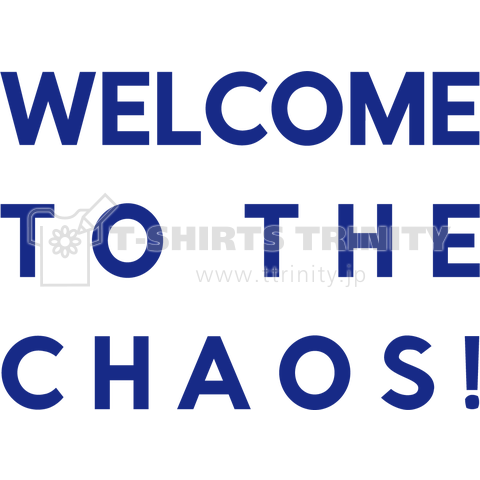 Welcome To The Chaos!