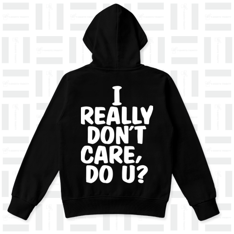 I REALLY DON'T CARE, DO U?(バック・プリント・バージョン)