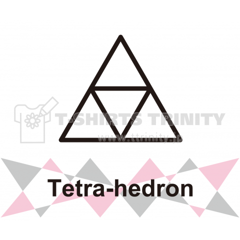 Tetra-hedron