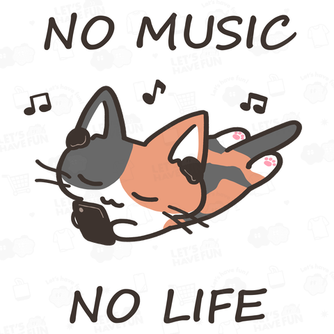 NO MUSIC NO LIFE 三毛ねこちゃん