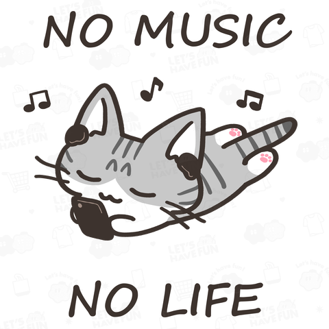 NO MUSIC NO LIFE サバトラ白ちゃん