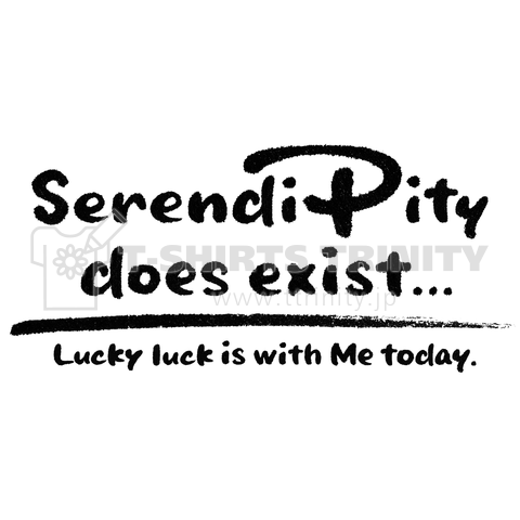 Serendipity does exist... / Lucky luck is with Me today.
