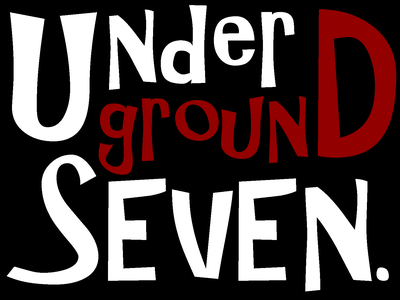 under ground SEVEN.