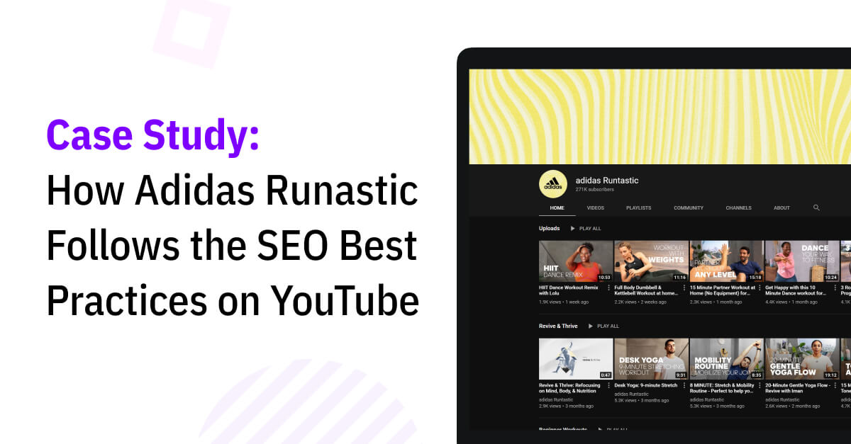 Case Study: 6 Reasons Why Adidas Runtastic Is Great At YouTube SEO