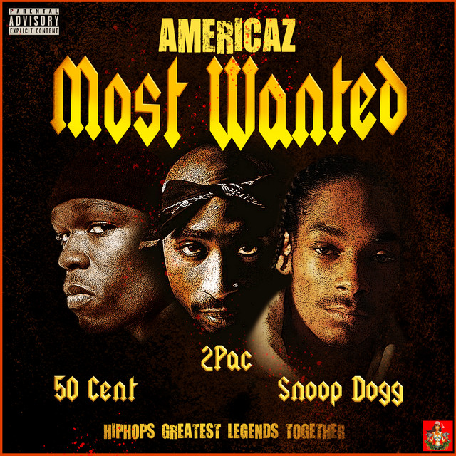 2 Of Americaz Most Wanted