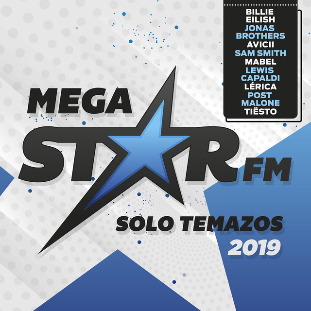 Megastar FM 2019 (Solo Temazos)