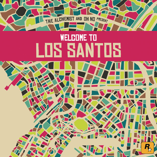 The Alchemist & Oh No Present Welcome To Los Santos