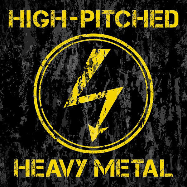 High-Pitched Heavy Metal